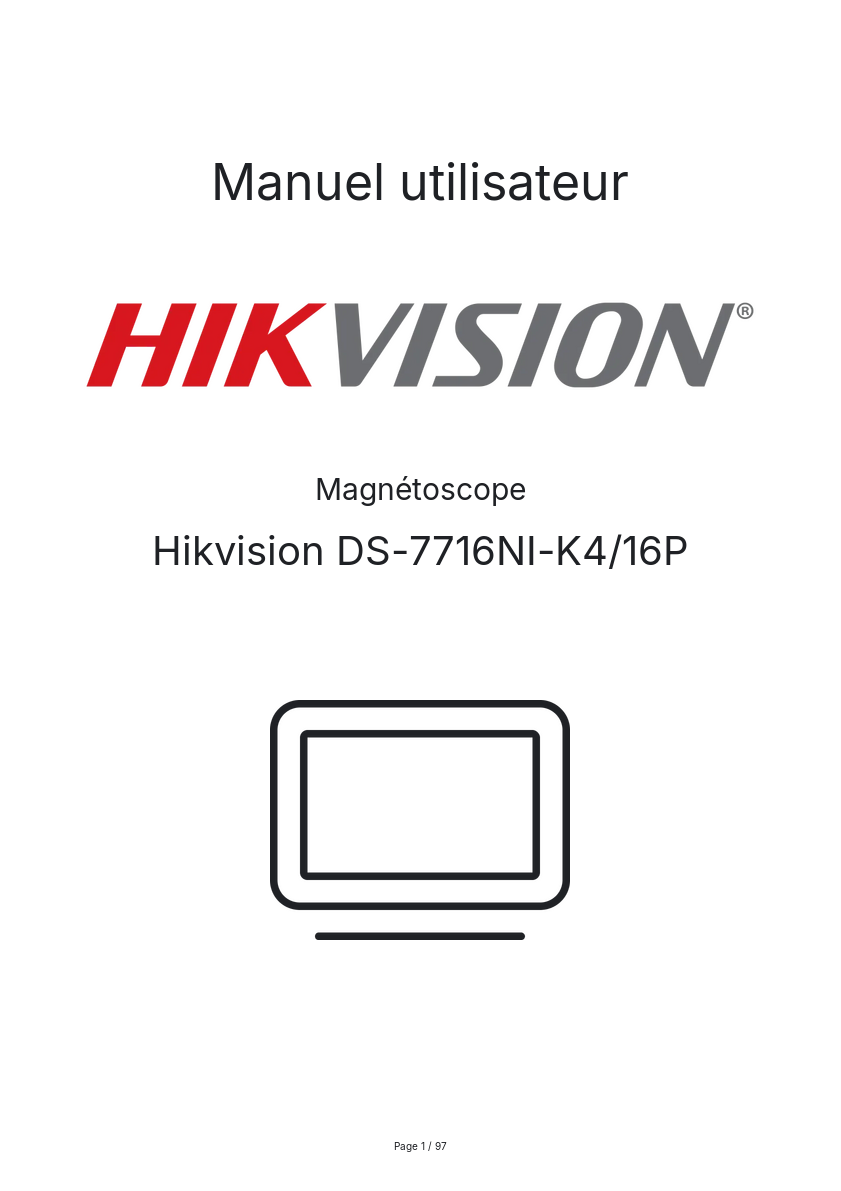 Page n°1 - Manuel utilisateur Hikvision DS-7716NI-K4/16P