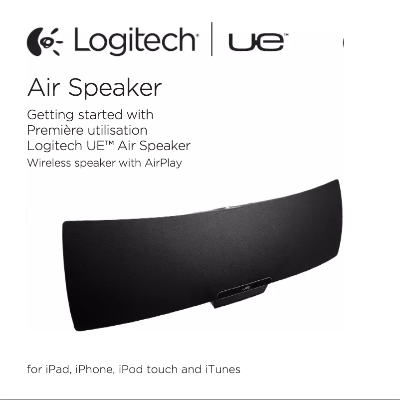 Page 1 de la notice Manuel utilisateur Logitech UE Air Speaker