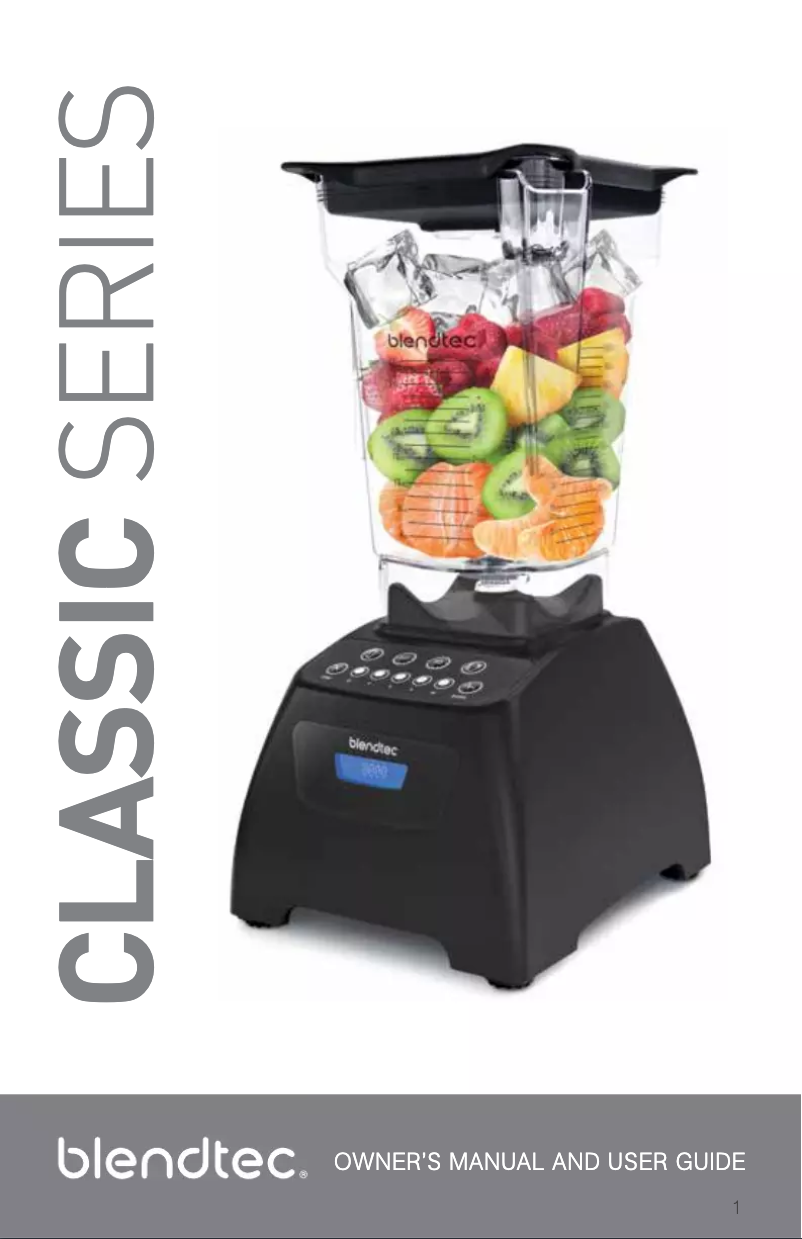 Page n°1 - Manuel utilisateur Blendtec Classic Series 2014