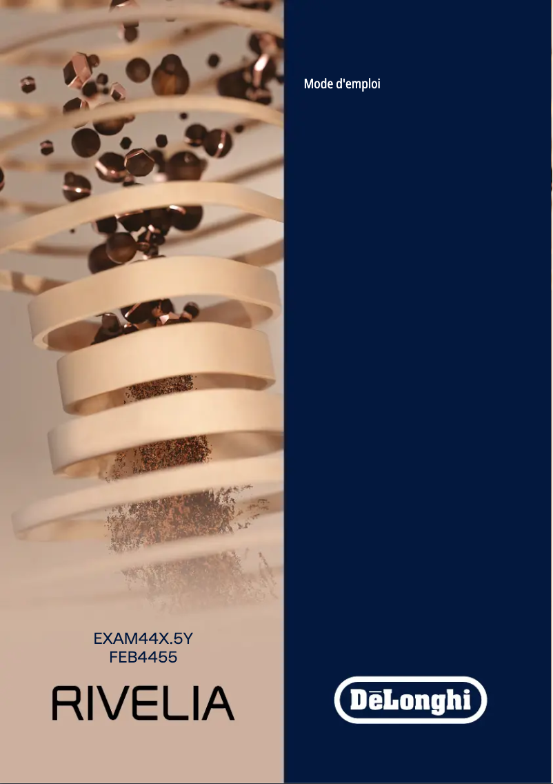 Page n°1 - Manuel utilisateur DeLonghi Rivelia EXAM440.55.G