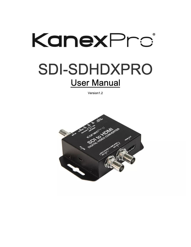 Page 1 de la notice Manuel utilisateur KanexPro SDI-SDHDXPRO