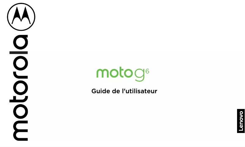 Page n°1 - Manuel utilisateur Motorola Moto G6