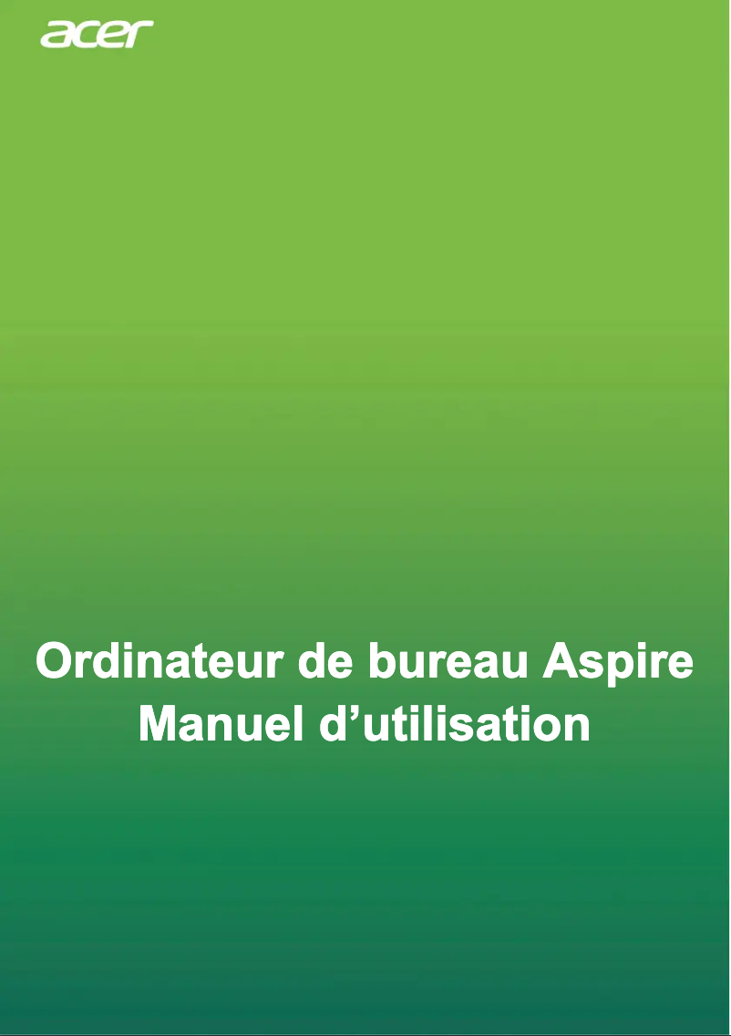 Page 1 de la notice Manuel utilisateur Acer Aspire XC-830