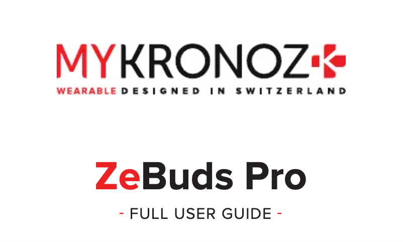 Page n°1 - Manuel utilisateur MyKronoz ZeBuds Pro