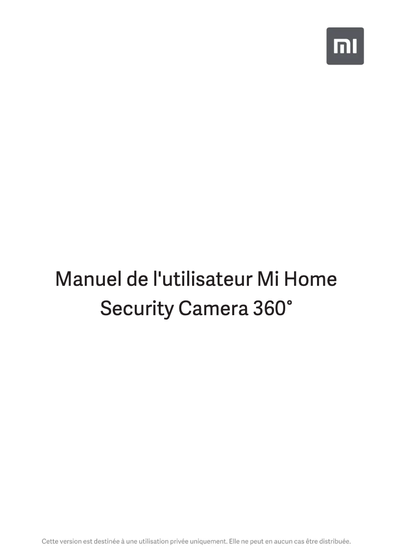 Page 1 de la notice Manuel utilisateur Xiaomi Mi Home Security Camera 360