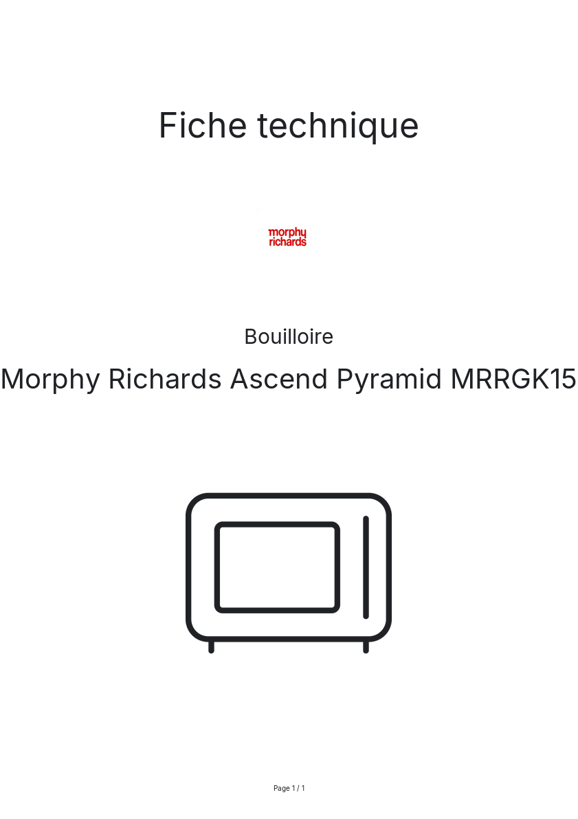 Page n°1 - Fiche technique Morphy Richards Ascend Pyramid MRRGK15