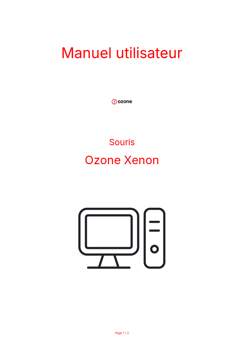 Page n°1 - Manuel utilisateur Ozone Xenon