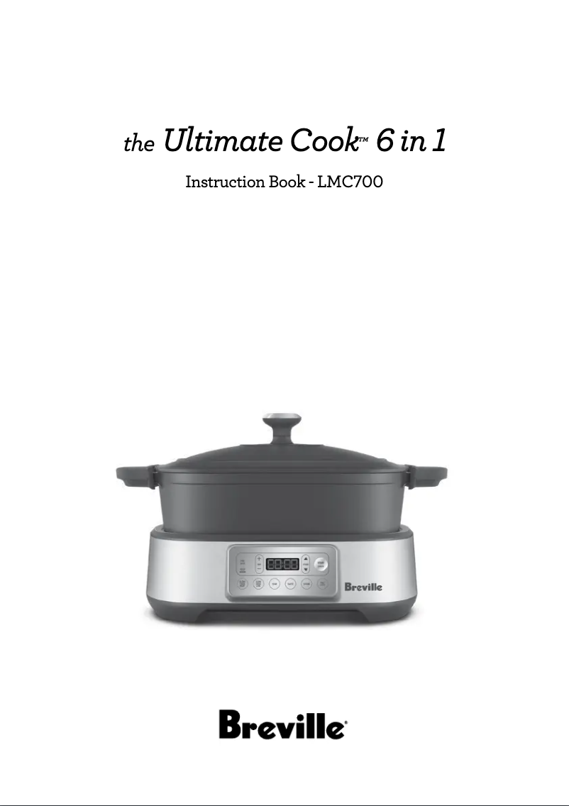 Page 1 de la notice Manuel utilisateur Breville the Ultimate Cook 6 in 1 LMC700