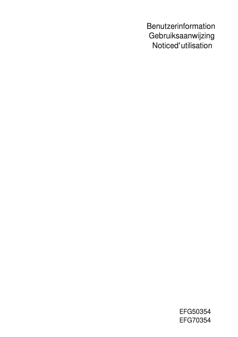 Page 1 de la notice Manuel utilisateur Electrolux EFG 70354