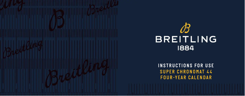 Image de la première page du manuel de l'appareil Super Chronomat 44 Four-Year Calendar
