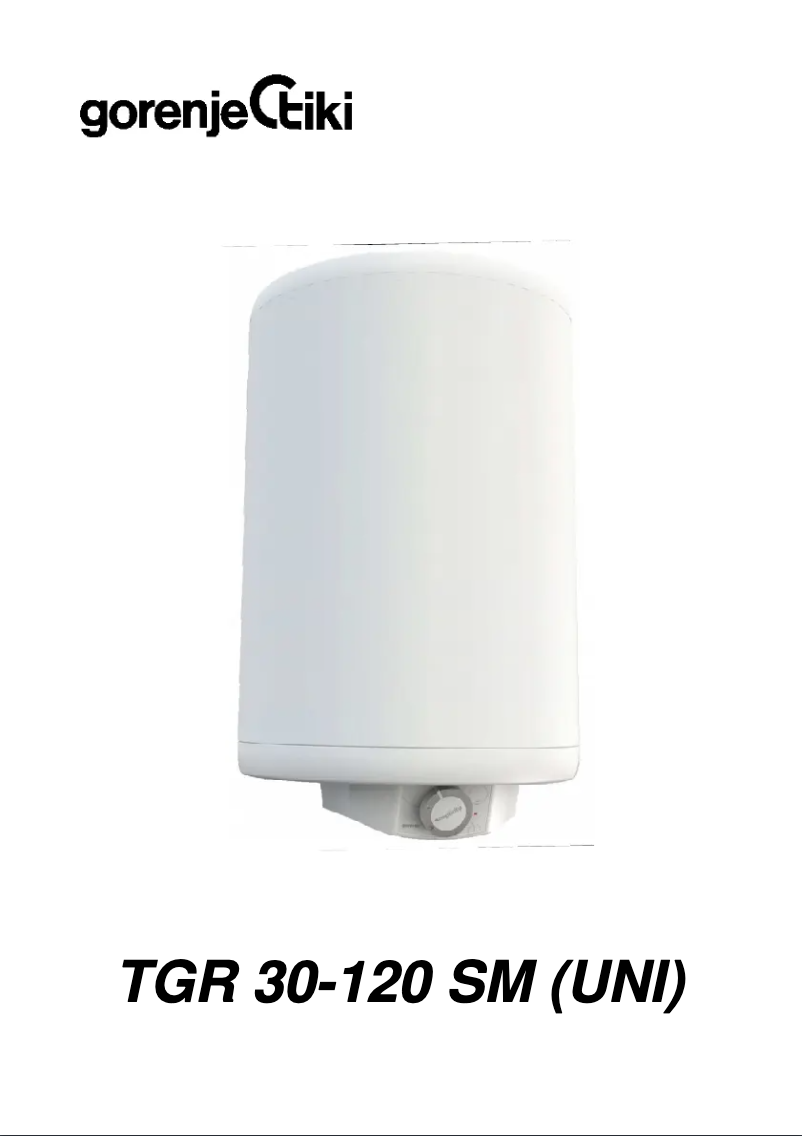 Page 1 de la notice Manuel utilisateur Gorenje TGR 30-120 SM -UNI