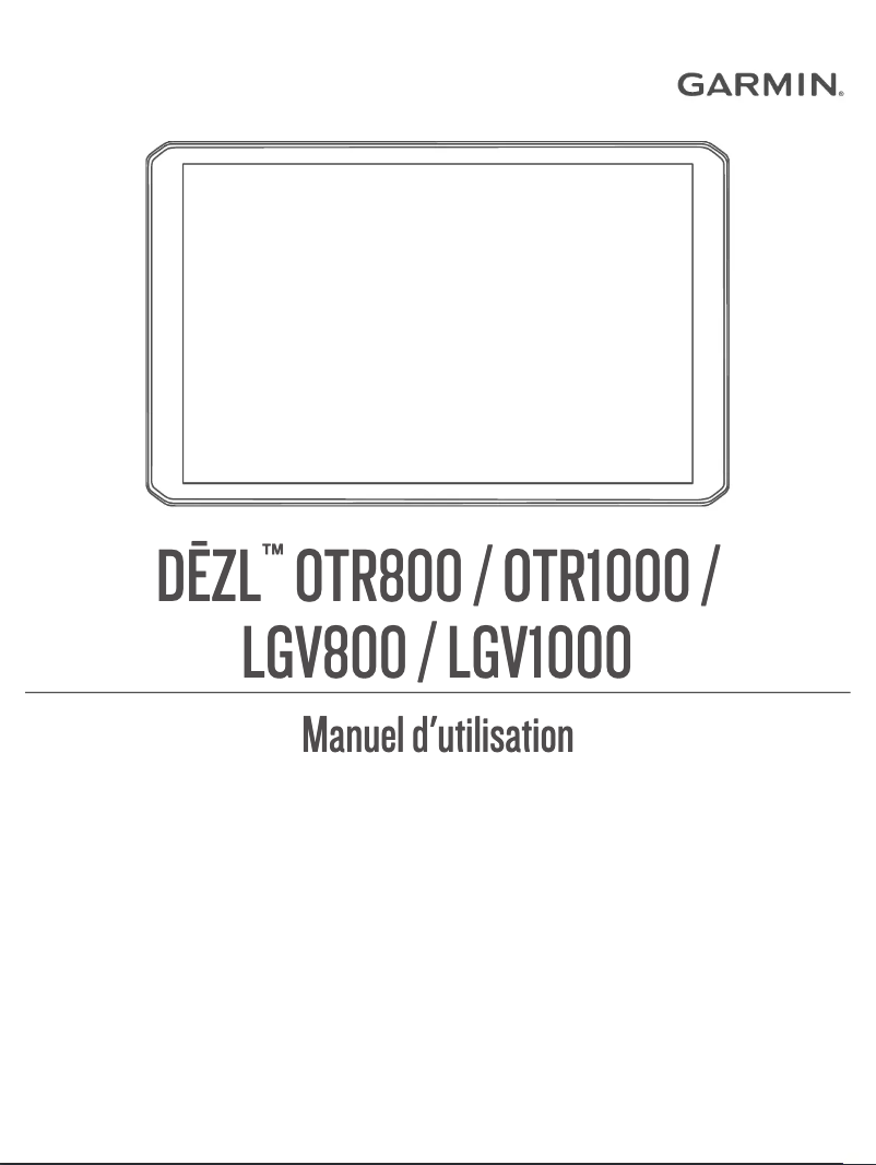 Page 1 de la notice Manuel utilisateur Garmin dēzl OTR1000