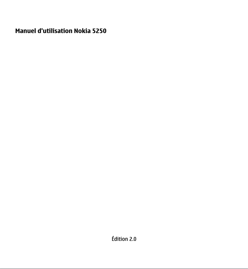Page 1 de la notice Manuel utilisateur Nokia 5250