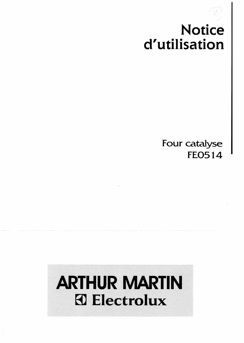Page 1 de la notice Manuel utilisateur Arthur Martin-Electrolux FE 0514 W1