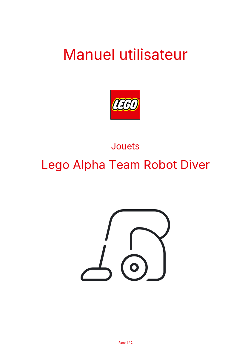 Page n°1 - Manuel utilisateur Lego Alpha Team Robot Diver