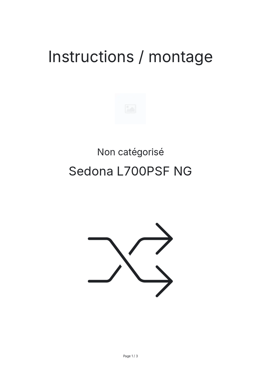 Page n°1 - Instructions / montage Sedona L700PSF NG