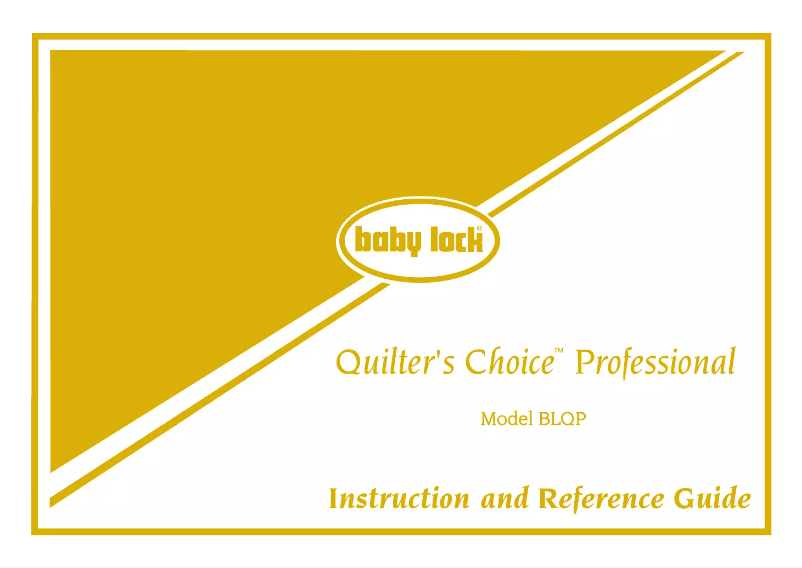 Page n°1 - Manuel utilisateur Baby Lock Quilters Choice Professional BLQP