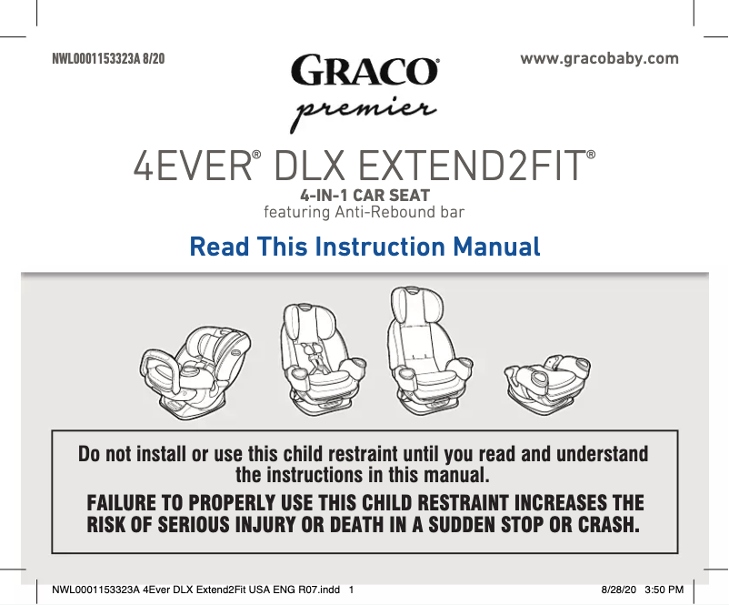 Page 1 de la notice Manuel utilisateur Graco Premier 4Ever DLX Extend2Fit