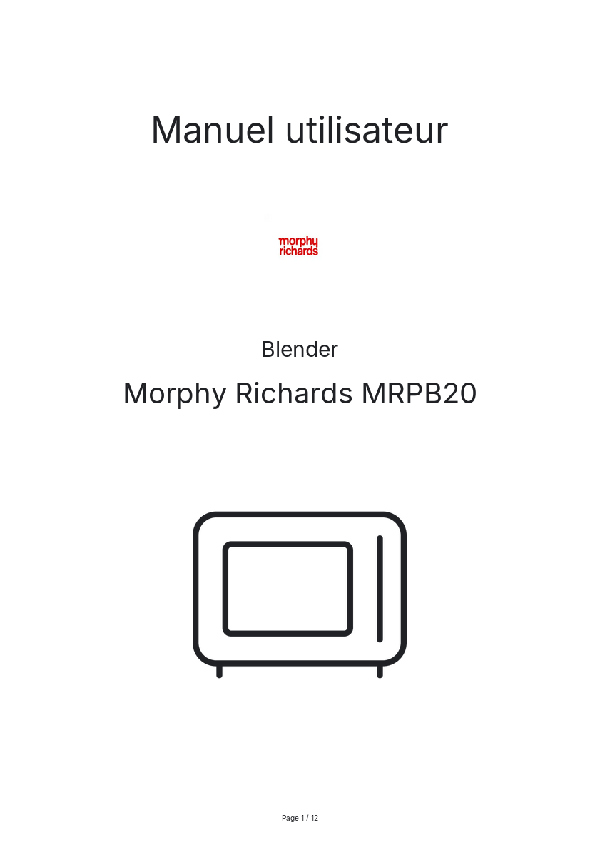 Page n°1 - Manuel utilisateur Morphy Richards MRPB20