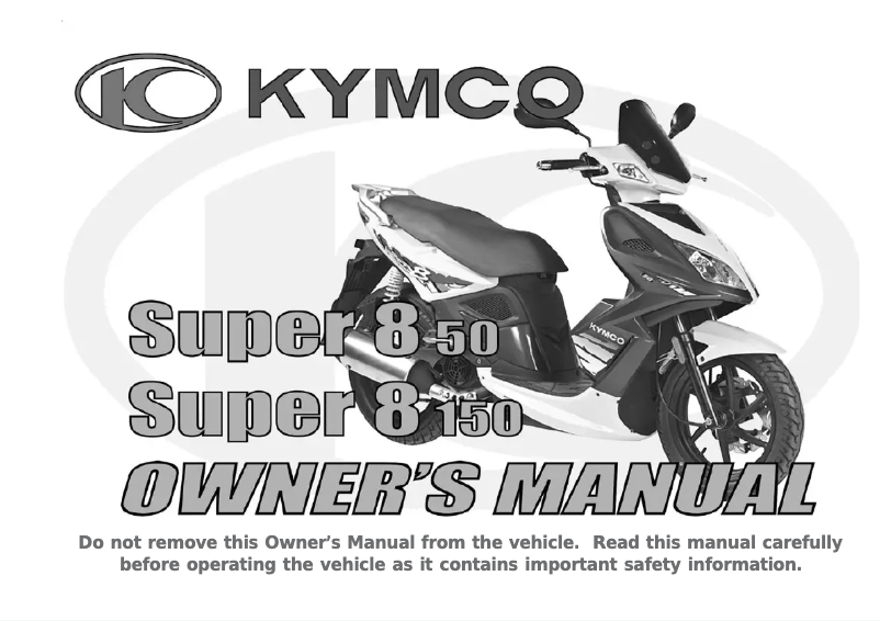 Page 1 de la notice Manuel utilisateur Kymco Super 8 150cc