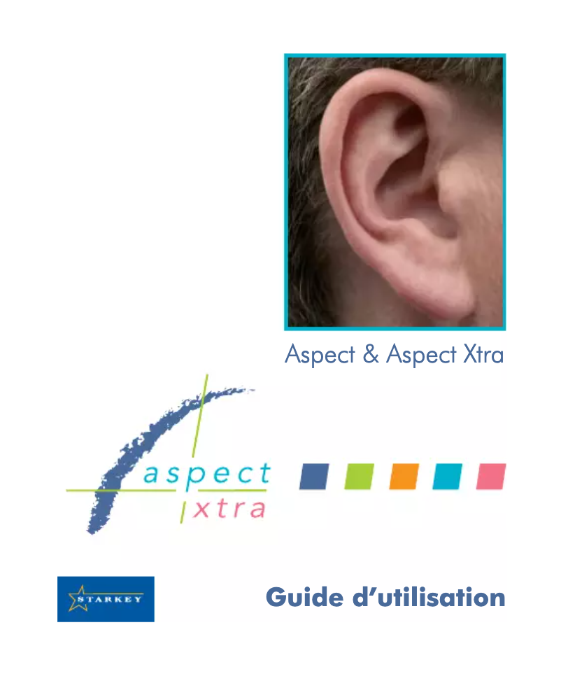 Page 1 de la notice Manuel utilisateur Starkey Aspect Extra