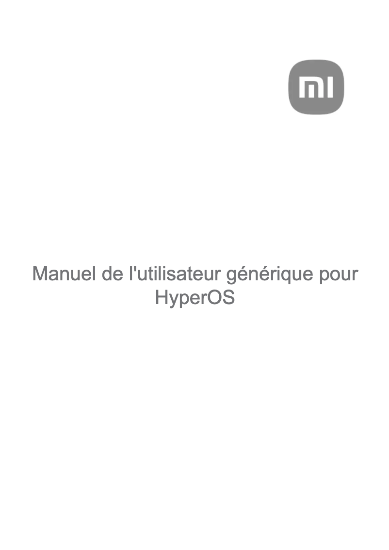Page 1 de la notice Manuel utilisateur Xiaomi HyperOS