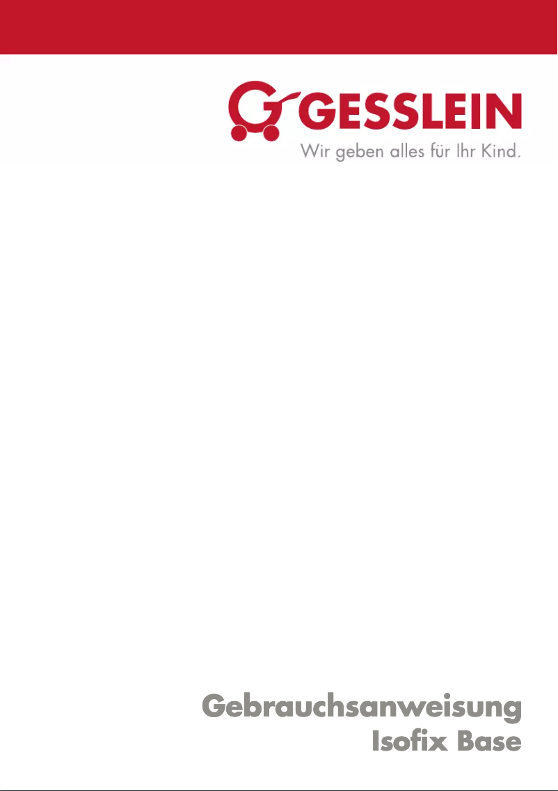 Page 1 de la notice Manuel utilisateur Gesslein Isofix Base