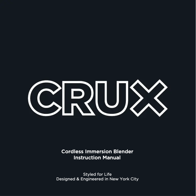 Page 1 de la notice Manuel utilisateur CRUX Cordless Immersion Blender