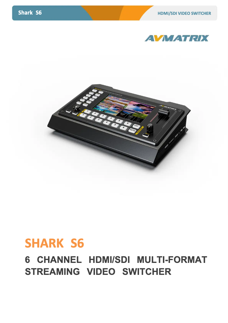 Page n°1 - Manuel utilisateur AVMATRIX Shark S6