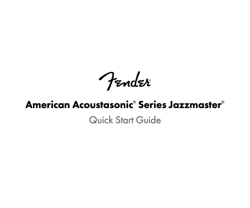 Page n°1 - Guide de démarrage rapide Fender American Acoustasonic Jazzmaster All-Mahogany