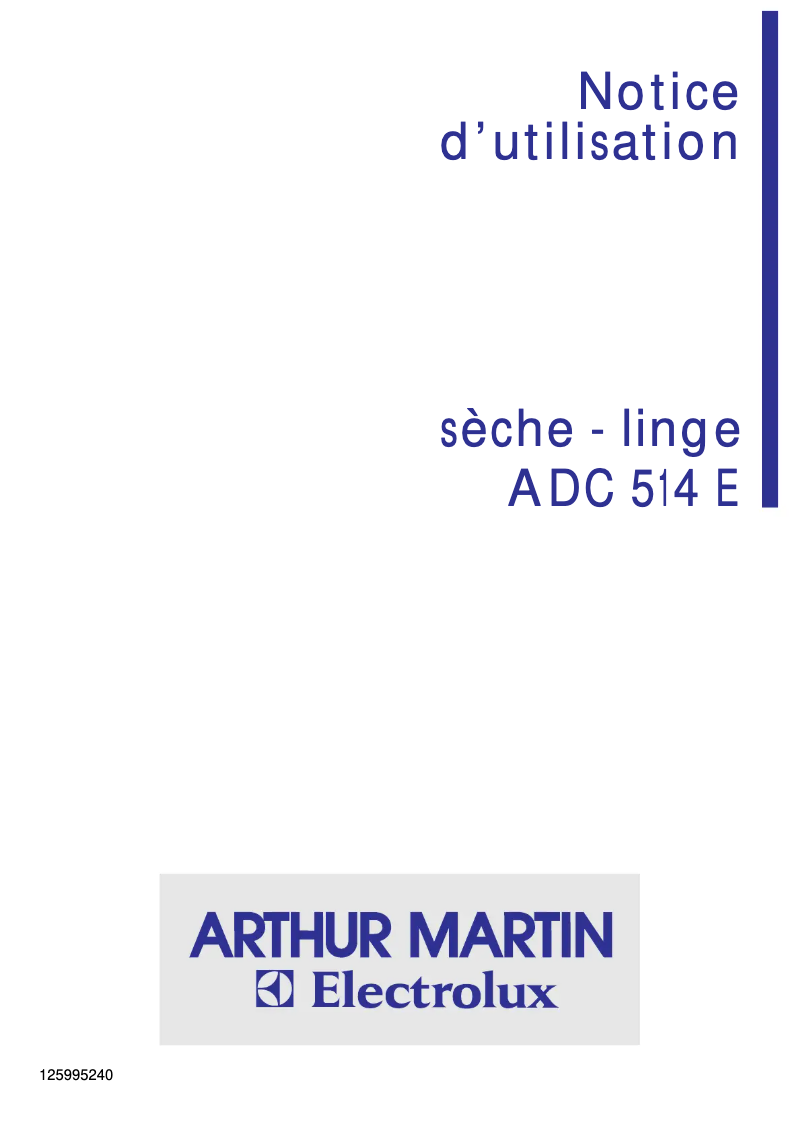 Page 1 de la notice Manuel utilisateur Arthur Martin-Electrolux ADC 514 E