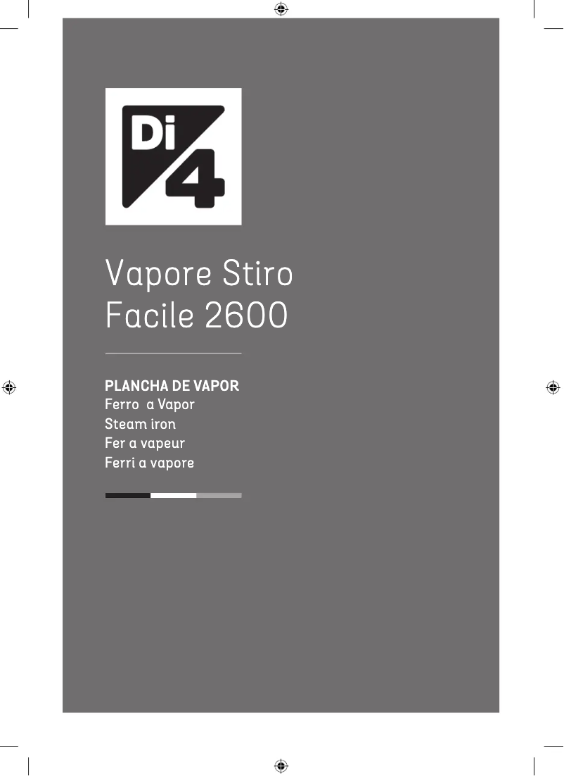 Page n°1 - Manuel utilisateur Di4 Vapore Stiro Facile 2600