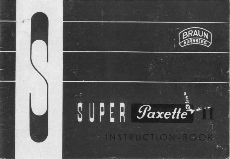 Page 1 de la notice Manuel utilisateur Braun Super Paxette II