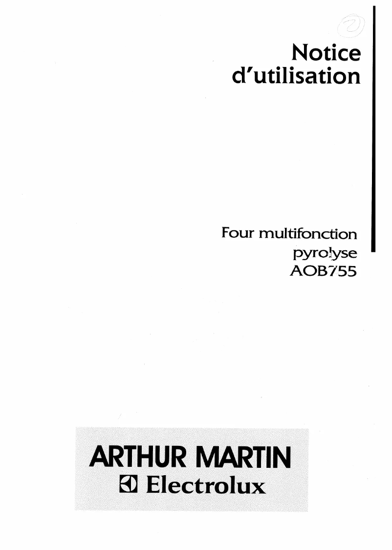 Page 1 de la notice Manuel utilisateur Arthur Martin-Electrolux AOB 755 W1