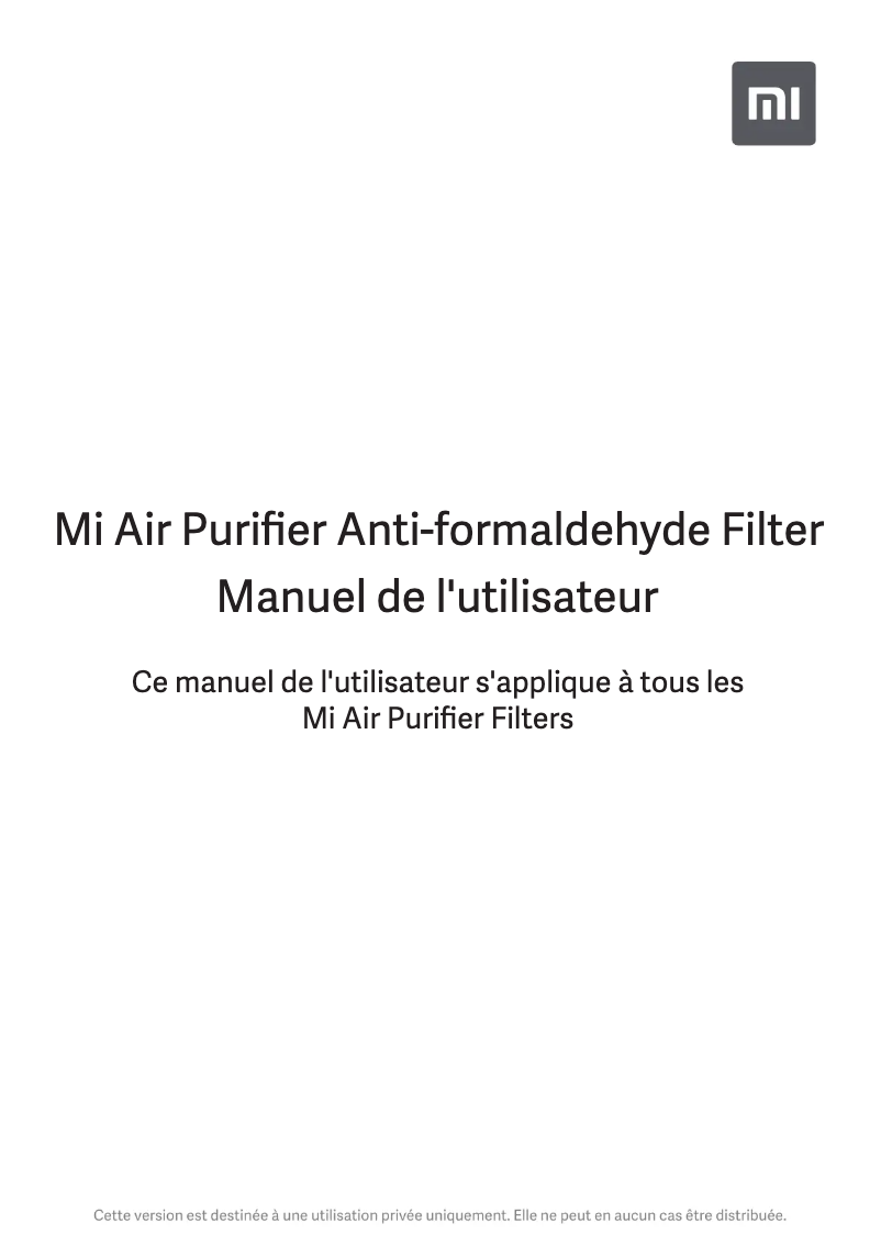 Page 1 de la notice Manuel utilisateur Xiaomi Mi Air Purifier Anti-formaldehyde Filter