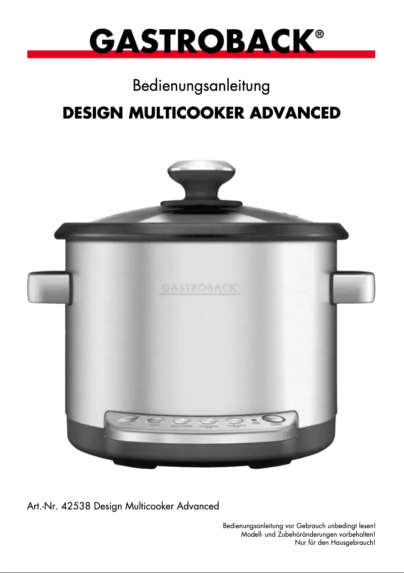 Page 1 de la notice Manuel utilisateur Gastroback Design Multicooker Advanced 42538