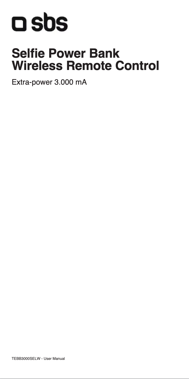 Page 1 de la notice Manuel utilisateur SBS Selfie Power Bank