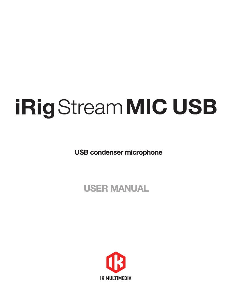 Page 1 de la notice Manuel utilisateur IK Multimedia iRig Stream Mic USB