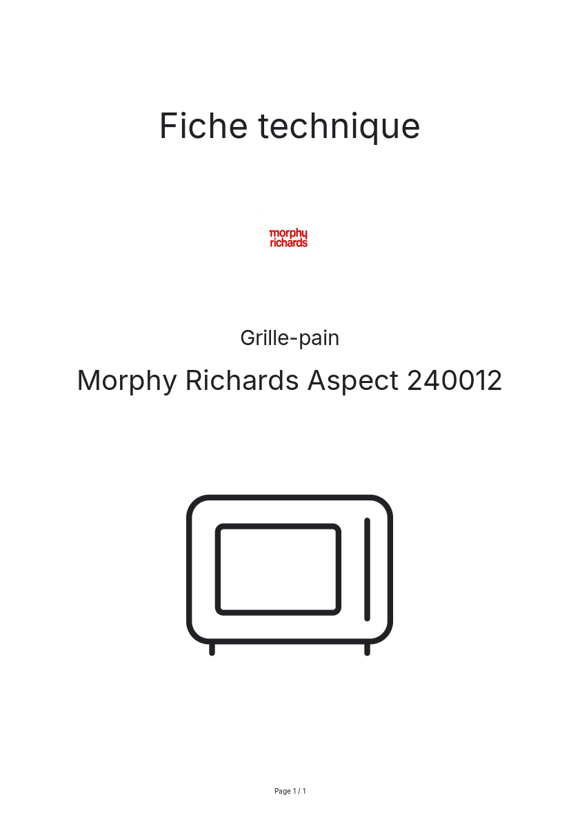 Page n°1 - Fiche technique Morphy Richards Aspect 240012