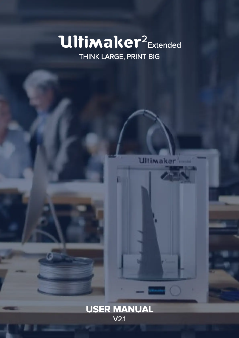 Page 1 de la notice Manuel utilisateur Ultimaker 2 Extended