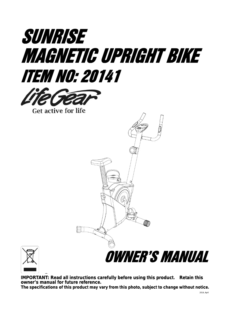Page n°1 - Manuel utilisateur Life Gear Sunrise Magnetic Upright Bike 20141