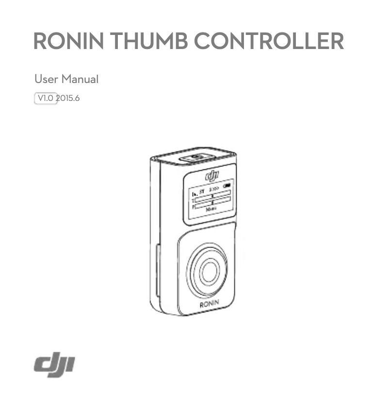 Page 1 de la notice Manuel utilisateur DJI Ronin Thumb Controller