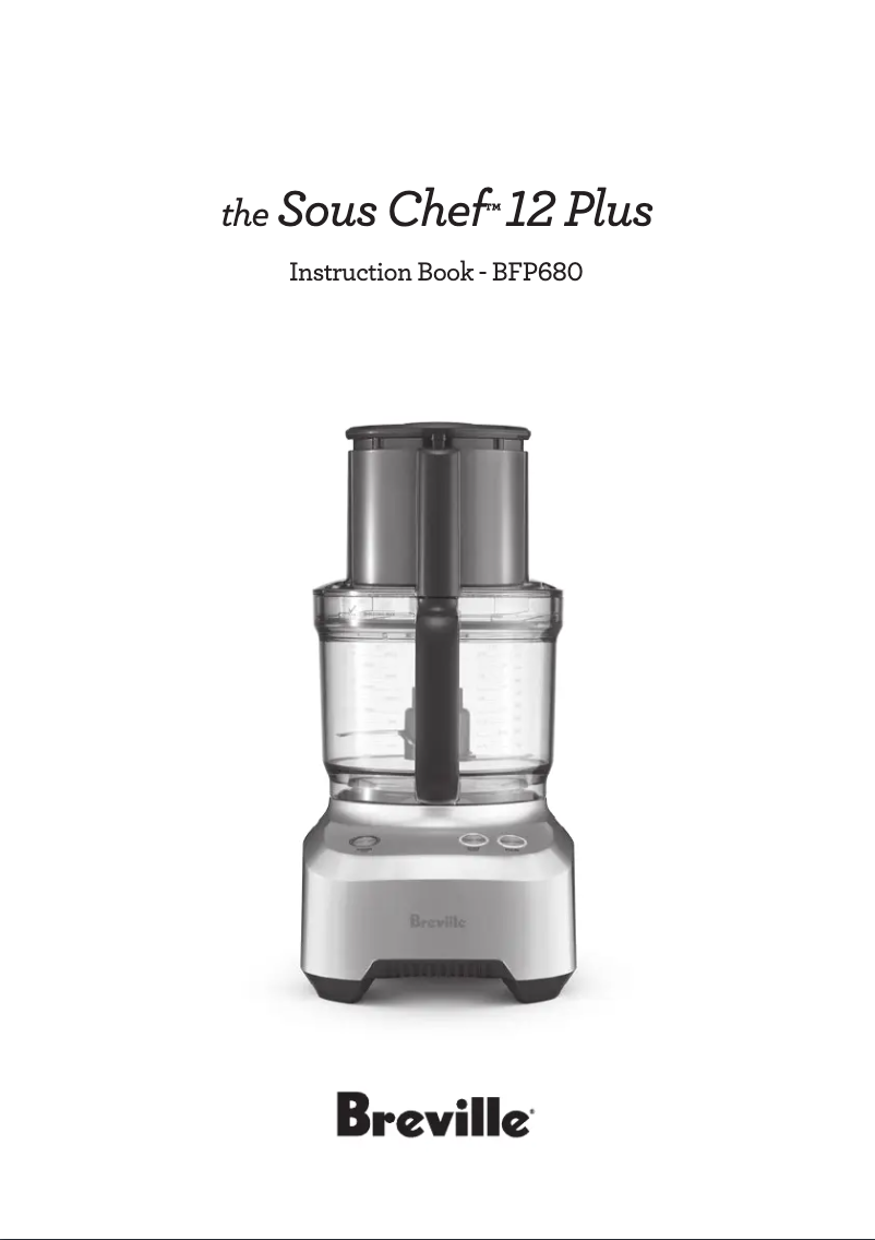 Page 1 de la notice Manuel utilisateur Breville the Sous Chef 12 Plus BFP680