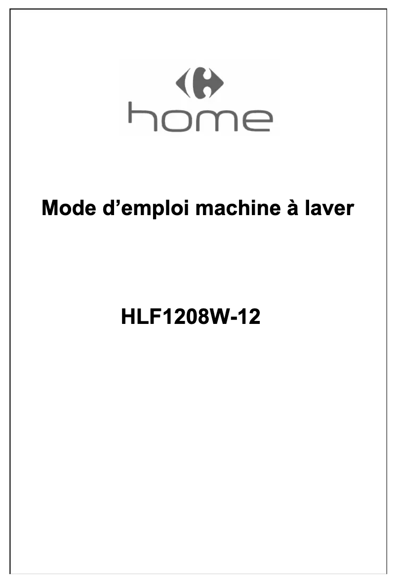 Page 1 de la notice Manuel utilisateur Carrefour Home HLF1208W-12