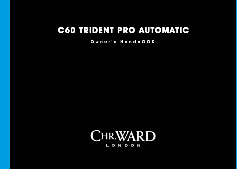 Page n°1 - Manuel utilisateur Christopher Ward C60 Trident Pro Automatic
