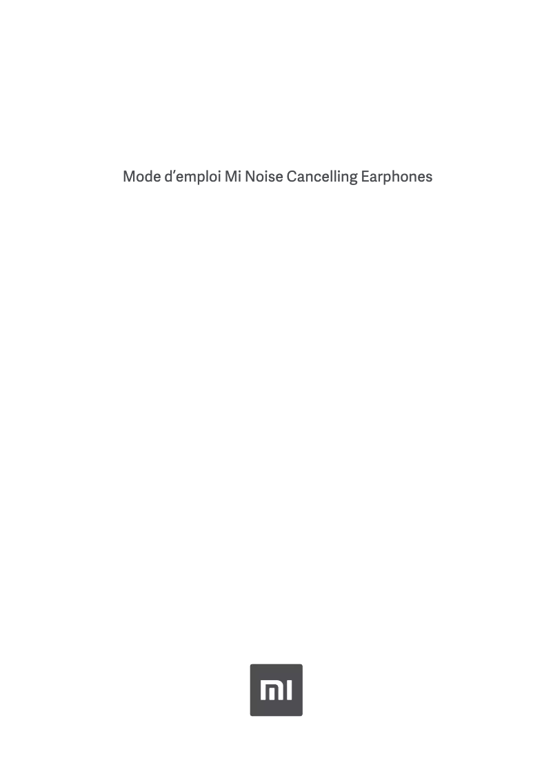 Image de la première page du manuel de l'appareil Mi Noise Cancelling Earphones