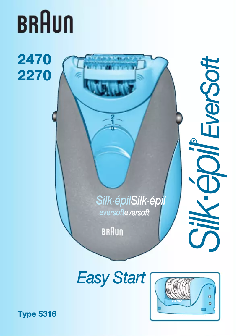 Page n°1 - Manuel utilisateur Braun Silk-epil EverSoft 2470