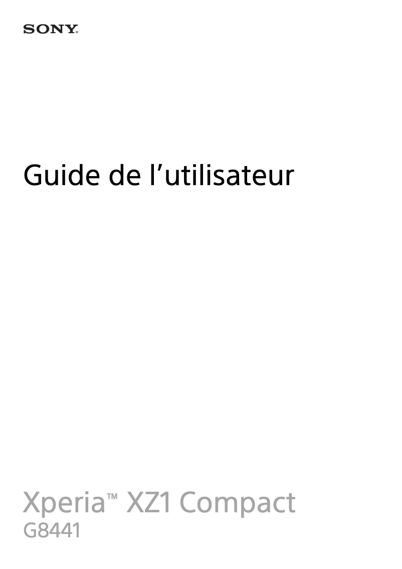 Page 1 de la notice Manuel utilisateur Sony Ericsson Xperia XZ1 Compact