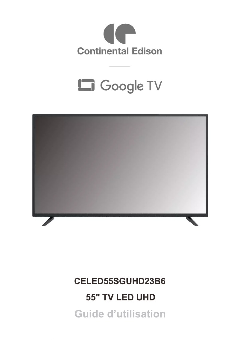 Page 1 de la notice Manuel utilisateur Continental Edison CELED55SGUHD23B6