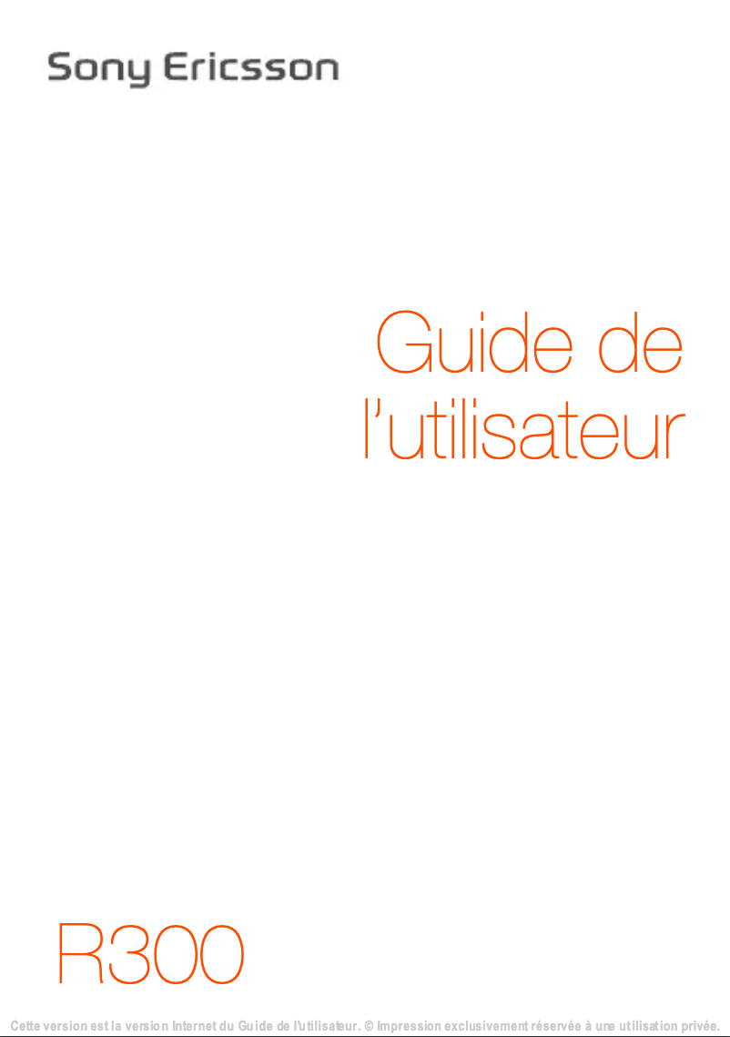 Page 1 de la notice Manuel utilisateur Sony Ericsson R300